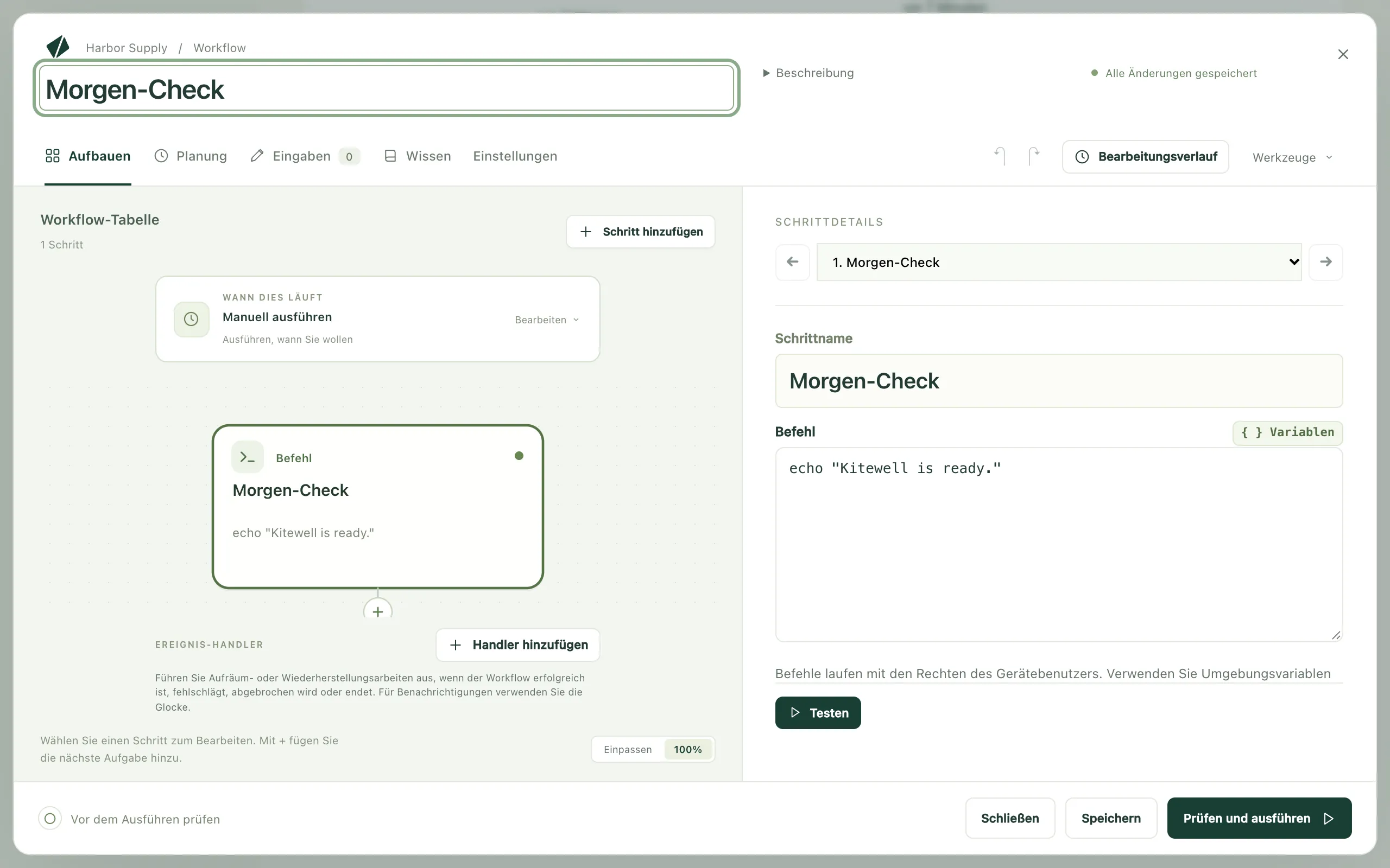 Der Workflow-Editor mit ausgewähltem Schritt Morgen-Check und eingetragenem Befehl